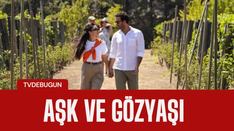 Aşk Ve Gözyaşı İlk Bölüm Reyting Sonuçları İzleyici ve AB Grubunda İlk 10'da