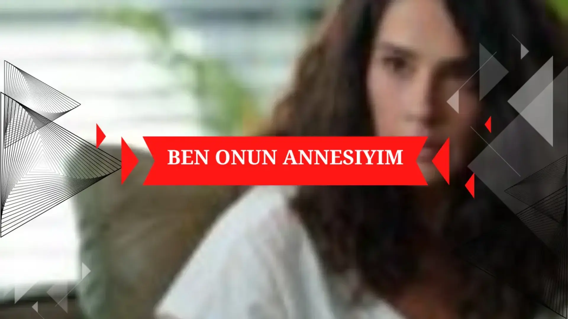 Ben Onun Annesiyim Dizisinin İlk Tanıtımı Yayınlandı: İşte Merak Edilenler!