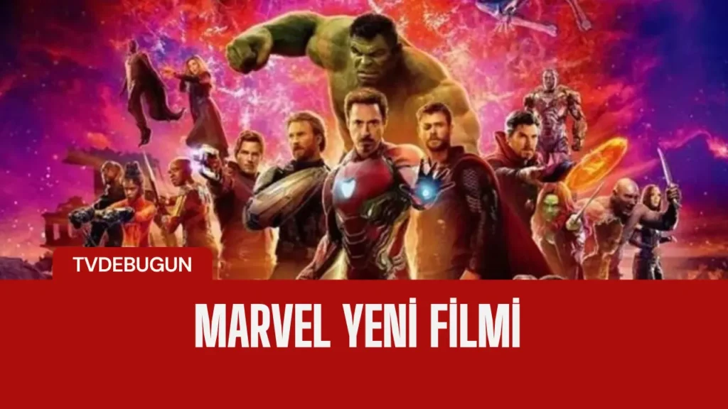 Marvel'ın Yeni Filmi Avengers: Doomsday için Tarih ve Detaylar Belli Oldu