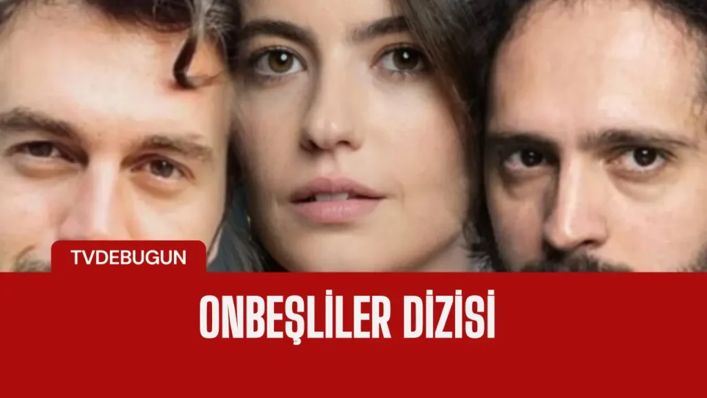 Onbeşliler Dizisi Tokat'ta Çekimlerine Başlıyor