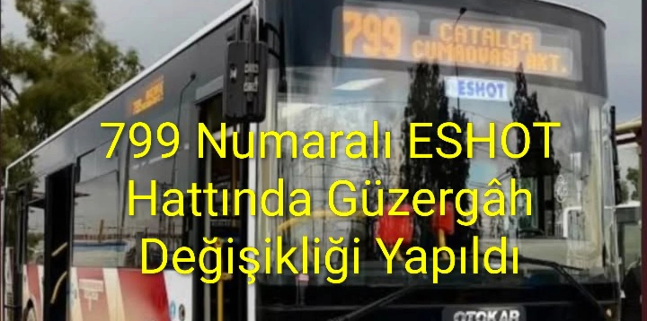 799 numaralı eshot hattında güze