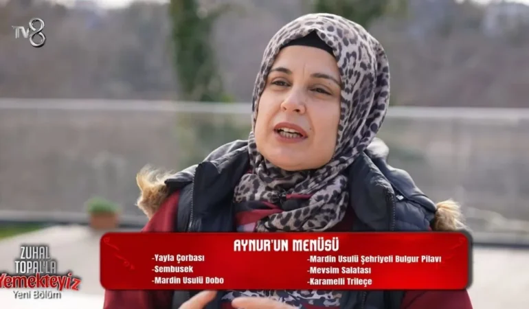 Zuhal Topal’la Yemekteyiz 30 Mart 2026: Aynur Yıldırım’ın Mardin Esintili Menüsünde Neler Var?