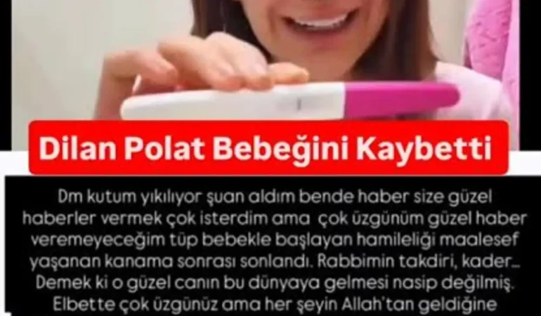 Dilan Polat Tüp Bebek Tedavisiyle Beklediği Bebeğini Kaybetti