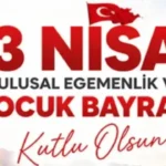 23 Nisan kutlama mesajı yayımlandı