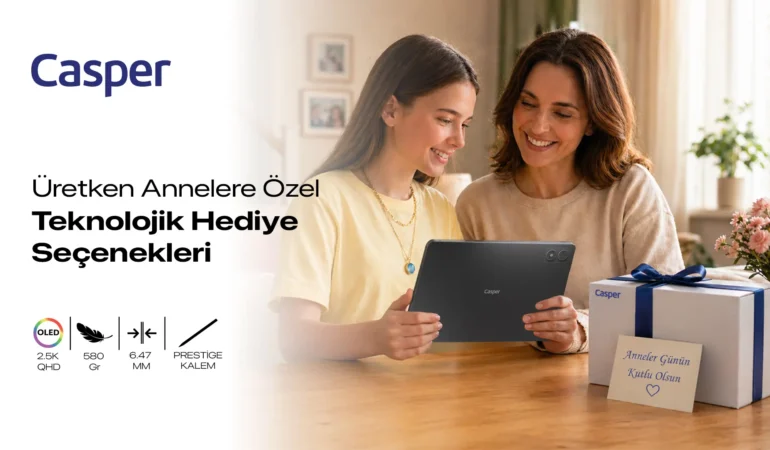 Casper’dan Üretken Anneler İçin Şık ve Güçlü Hediye Seçenekleri