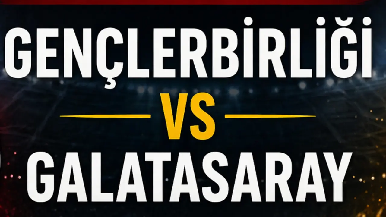 Gençlerbirliği Galatasaray maçı ne zaman ve hangi kanalda