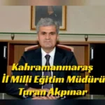 Kahramanmaraş İl Milli Eğitim Müdürü değişti