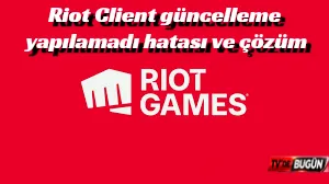 Riot Client güncelleme yapılamadı hatası ve çözüm