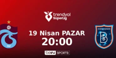 Trabzonspor Başakşehir maçı canlı izle bilgileri belli oldu