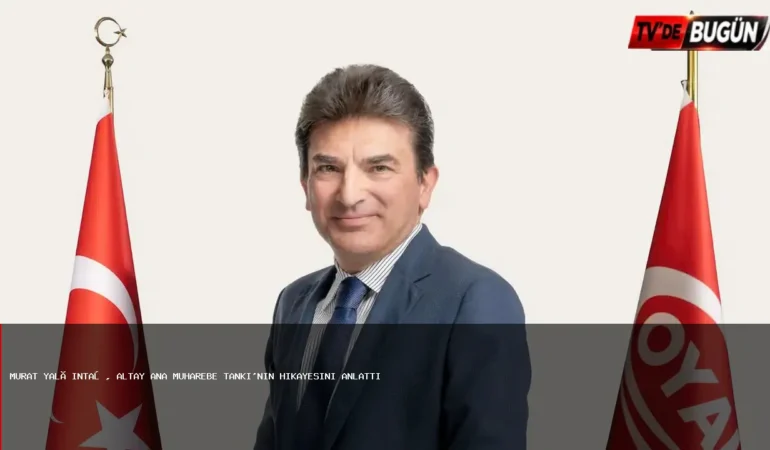 Altay Ana Muharebe Tankı’nın Serüveni: Murat Yalçıntaş Projenin Perde Arkasını Anlattı