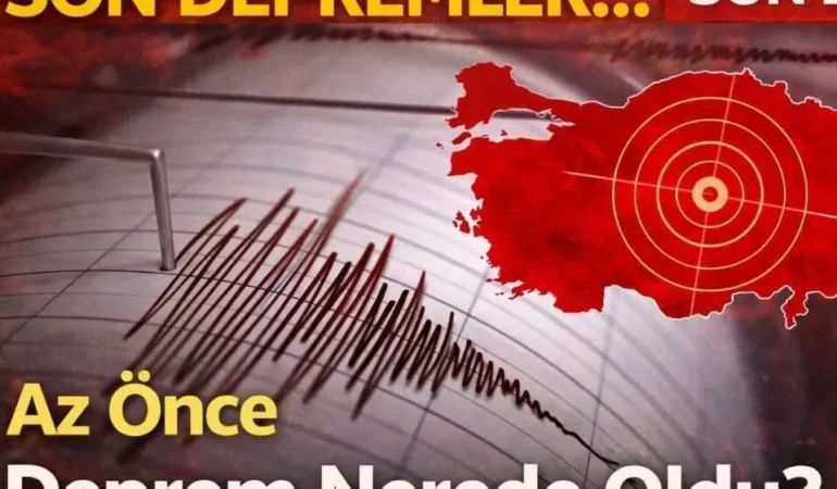 Son depremler listesi 7 Nisan 2026: Az önce deprem mi oldu?