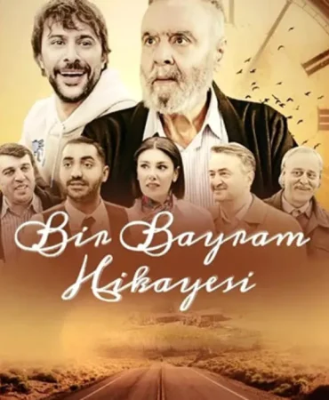 Bir Bayram Hikayesi konusu nedir, oyuncuları kimler? Bir Bayram Hikayesi nerede ve ne zaman çekildi? 10 Bir Bayram Hikayesi konusu nedir, oyuncuları kimler? Bir Bayram Hikayesi nerede ve ne zaman çekildi?