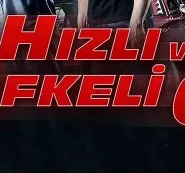 Hızlı ve Öfkeli 6 Konusu ve Oyuncuları: Film Hakkında Tüm Detaylar - TV de Bugün İnternet Haberleri