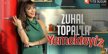 Zuhal Topal'la Yemekteyiz bugün var mı? 28 Mayıs TV8 yayın akışı ve saati