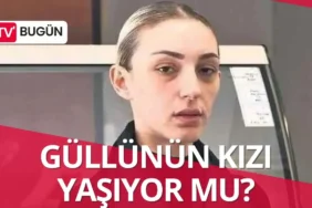 Gülünün kızı Tuğyan Ülkem Gülter öldü mü, yaşıyor mu_20260625_003947_0000