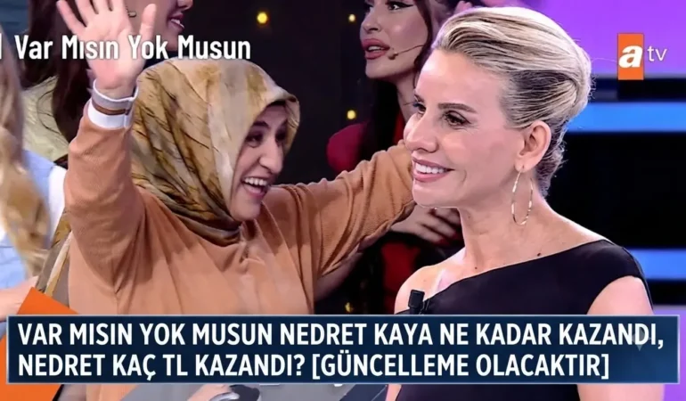 Var Mısın Yok Musun 8 Temmuz Nedret Kaya ne kadar kazandı, kaç TL kazandı?