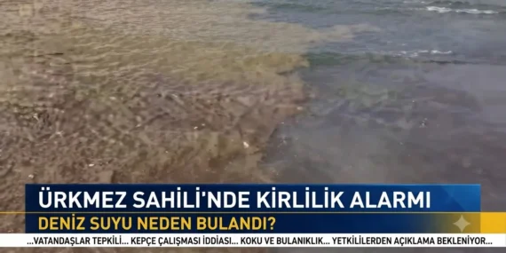 Ürkmez Sahili'nde Kirlilik Alarmı, Deniz Suyu Neden Bulandı? 35 1783635803783