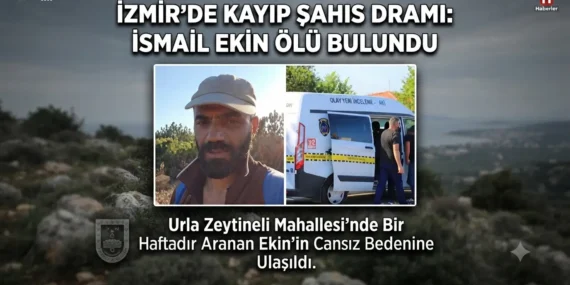 Urla'da yedi gündür aranan İsmail Ekin'den acı haber geldi 30 1783850837895