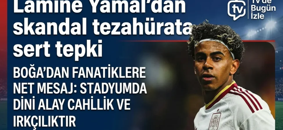 Lamine Yamal'dan skandal tezahürata sert tepki 5 1784583797402