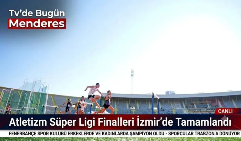 Atletizm Süper Ligi Finalleri İzmir’de Tamamlandı
