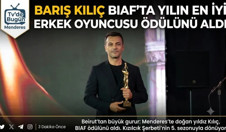 Barış Kılıç BIAF’ta Yılın En İyi Erkek Oyuncusu Ödülünü Aldı